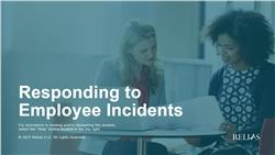 Responding to Employee Incidents