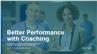 Better Performance with Coaching